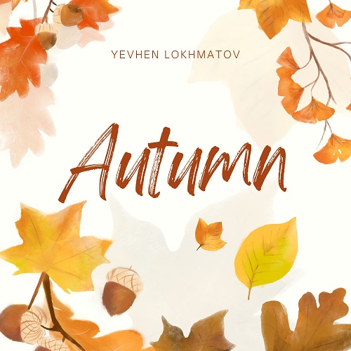 Autumn by Yevhen Lokhmatov