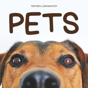 Pets by Yevhen Lokhmatov