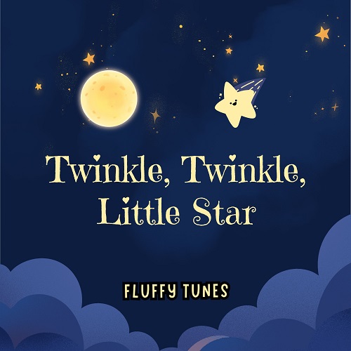 Twinkle, Twinkle, Little Star Fluffy Tunes